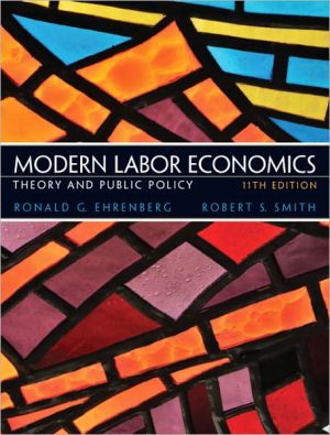Book Modern Labor Economics: Theory and Public Policy (11th Edition) free