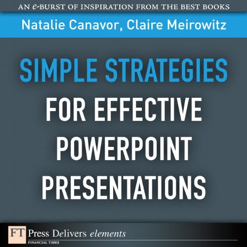 Book Simple Strategies for Effective PowerPoint Presentations (FT Press Delivers Elements) free