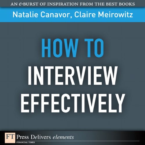 Book How to Interview Effectively (FT Press Delivers Elements) free