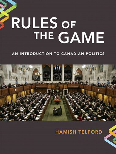 Book Rules of the Game: An Introduction to Canadian Politics free