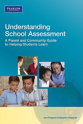 Book Understanding School Assessment: A Parent and Community Guide to Helping Students Learn (Assessment Training Institute, Inc.) free