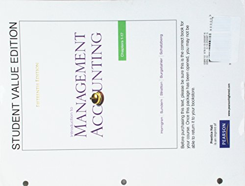 Book Introduction to Management Accounting: Ch's 1-17, Student Value Edition (15th Edition) free