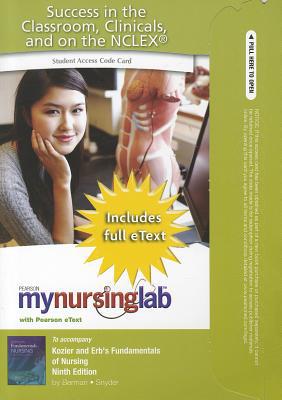 Book MyLab Nursing with Pearson eText -- Access Card -- for Kozier & Erb's Fundamentals of Nursing (MyNursingLab (Access Codes)) free