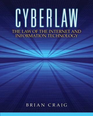 Book Cyberlaw: The Law of the Internet and Information Technology free