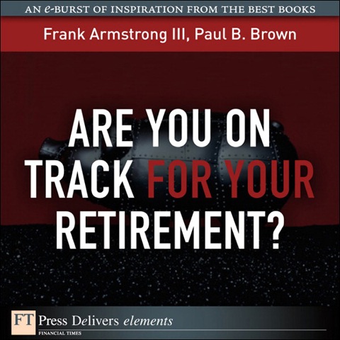 Book Are You on Track for Your Retirement? (FT Press Delivers Elements) free