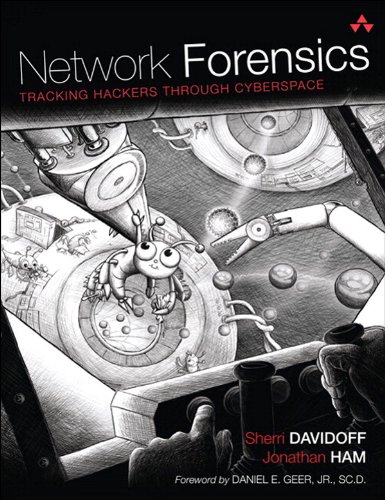 Book Network Forensics: Tracking Hackers through Cyberspace free