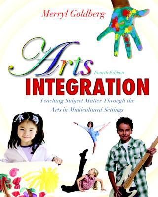 Book Arts Integration: Teaching Subject Matter through the Arts in Multicultural Settings free