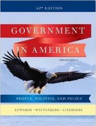 Book Government in America: People, Politics, and Policy (AP Edition), 15th Edition. free Book Government in America: People, Politics, and Policy (AP Edition), 15th Edition. free