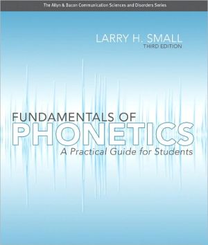 Book Fundamentals of Phonetics: A Practical Guide for Students (3rd Edition) (Allyn & Bacon Communication Sciences and Disorders) free