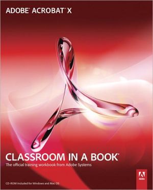 Book Adobe Acrobat X Classroom in a Book free