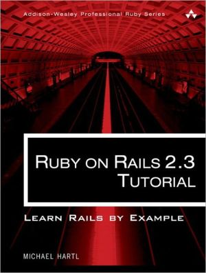 Book Ruby on Rails 2.3 Tutorial: Learn Rails by Example free Book Ruby on Rails 2.3 Tutorial: Learn Rails by Example free
