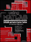 Book Using Matlab, Simulink and Control System Tool Box: A Practical Approach free