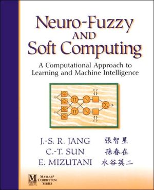 Book Neuro-Fuzzy and Soft Computing: A Computational Approach to Learning and Machine Intelligence free