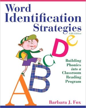 Book Word Identification Strategies: Building Phonics into a Classroom Reading Program free