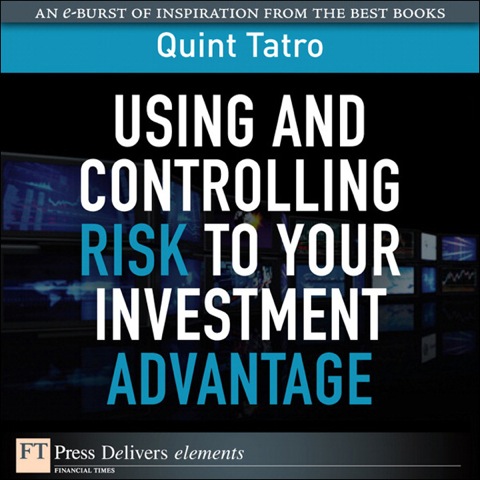 Book Using and Controlling Risk to Your Investment Advantage free