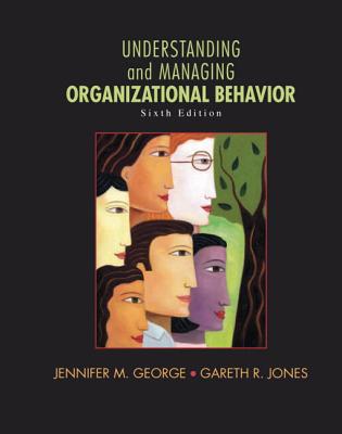 Book Understanding and Managing Organizational Behavior Plus MyManagementLab with Pearson eText -- Access Card Package (6th Edition) free
