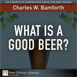 Book What Is a Good Beer? free
