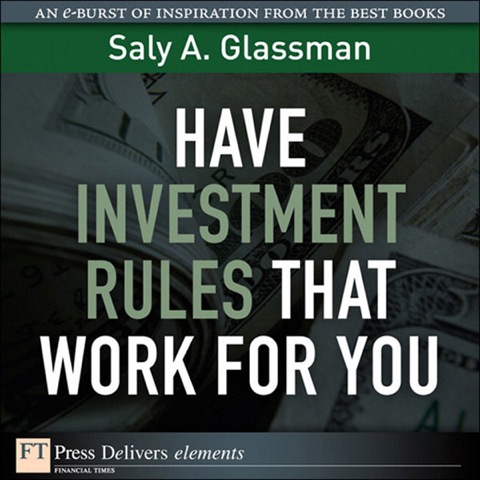 Book Have Investment Rules That Work for You: Have Inves Rul Th W ePub_1 (FT Press Delivers Elements) free
