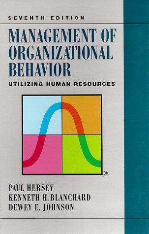 Book Management of Organizational Behavior: Utilizing Human Resources free