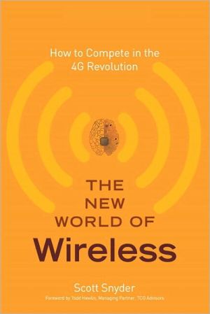 Book The New World of Wireless: How to Compete in the 4G Revolution free