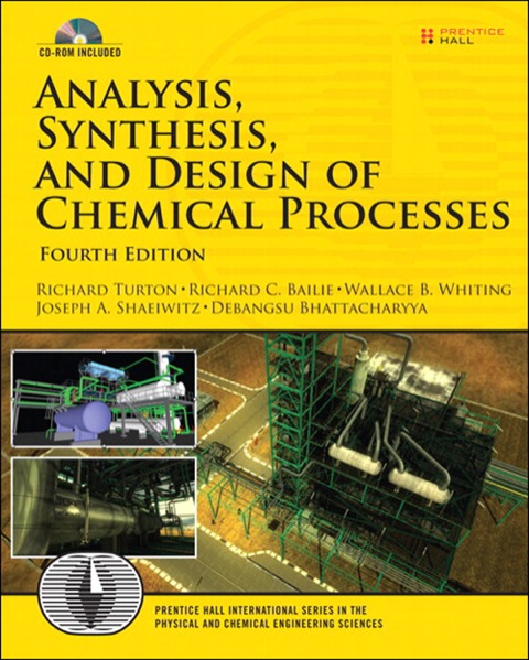 Book Analysis, Synthesis and Design of Chemical Processes (Prentice Hall International Series in the Physical and Chemical Engineering Sciences) free