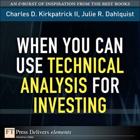 Book When You Can Use Technical Analysis for Investing free