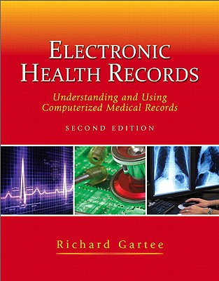Book Electronic Health Records: Understanding and Using Computerized Medical Records-- Access Card Package free