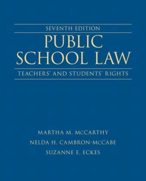 Book Public School Law: Teachers' and Students' Rights (7th Edition) free