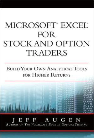 Book Microsoft Excel for Stock and Option Traders: Build Your Own Analytical Tools for Higher Returns free