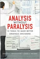 Book Analysis Without Paralysis: 10 Tools to Make Better Strategic Decisions free