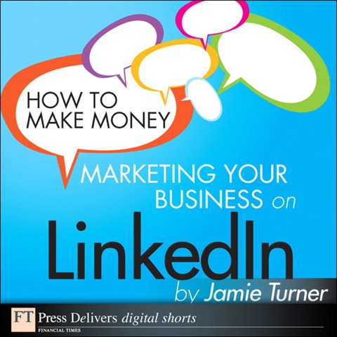 Book How to Make Money Marketing Your Business on LinkedIn free