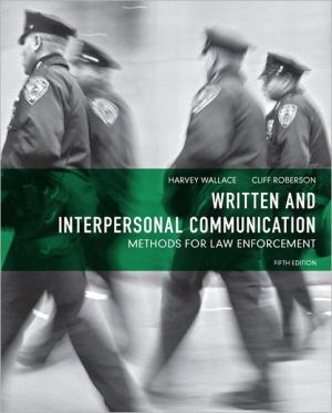 Book Written and Interpersonal Communication: Methods for Law Enforcement free