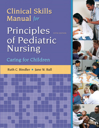 Book Clinical Skills Manual for Principles of Pediatric Nursing: Caring for Children free