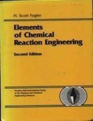 Book Elements of Chemical Reaction Engineering (Prentice-Hall International Series in the Physical and Chemical Engineering Sciences) free