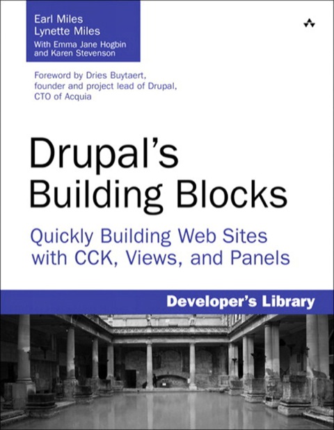 Book Drupal's Building Blocks: Quickly Building Web Sites with CCK, Views and Panels (Developer's Library) free