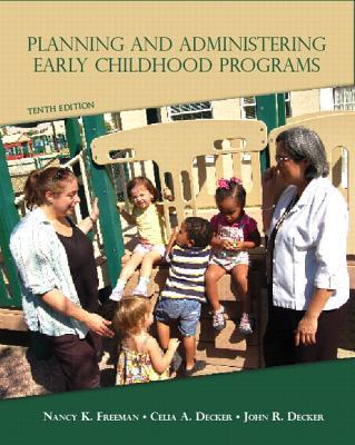 Book Planning and Administering Early Childhood Programs (10th Edition) free