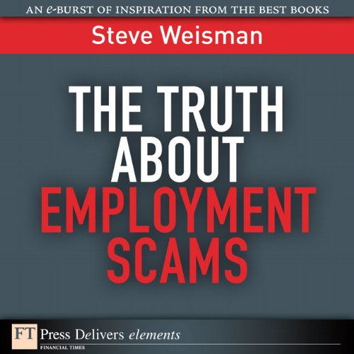 Book The Truth About Employment Scams: Truth About Employ Scams _1 (FT Press Delivers Elements) free