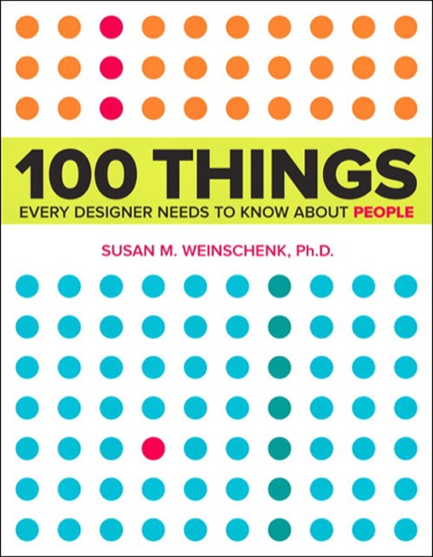 Book 100 Things Every Designer Needs to Know About People (Voices That Matter) free