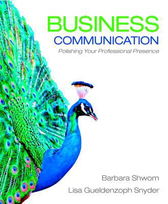 Book Business Communication + 2012 Mybcommlab With Pearson Etext: Polishing Your Professional Presence free