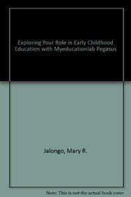 Book Exploring Your Role in Early Childhood Education + Myeducationlab Pegasus free