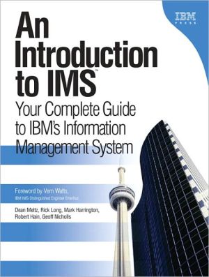 Book Introduction to IMS, An: Your Complete Guide to IBM's Information Management System (paperback): Your Complete Guide to IBM's Information Management System (IBM Press) free