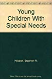 Book Young Children With Special Needs, Loose-Leaf Version (6th Edition) free