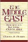 Book The Middle East: Fourteen Islamic Centuries (3rd Edition) free