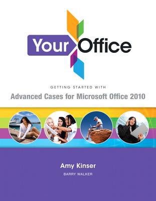 Book Your Office: Getting Started with Advanced Cases for Microsoft Office 2010 free
