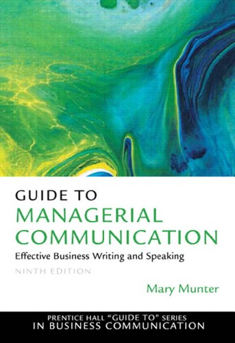 Book Guide to Managerial Communication: Effective Business Writing & Speaking (2-downloads) (Prentice Hall "Guide To" Series in Business Communication) free
