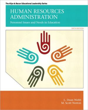 Book Human Resources Administration: Personnel Issues and Needs in Education (Allen & Bacon Educational Leadership) free