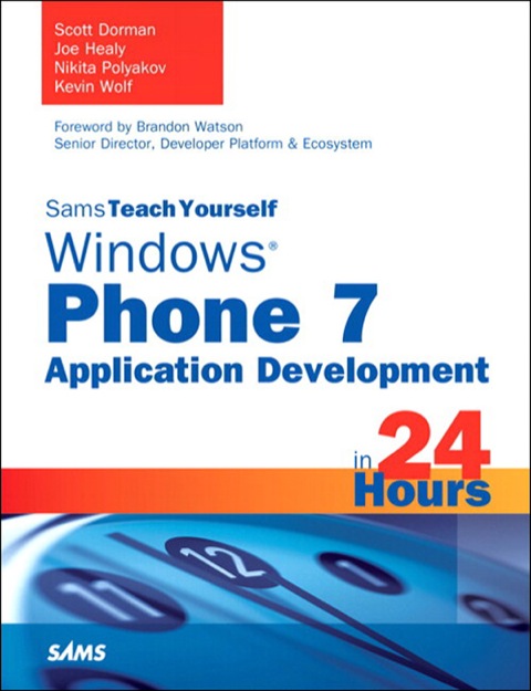 Book Sams Teach Yourself Windows Phone 7 Application Development in 24 Hours free