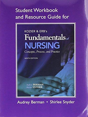 Book Kozier & Fundamentals of Nursing with Clinical Handbook, Student Workbook, Resource Guide, and MyNursingLab and Pearson eText (Access Card) (9th Edition) free