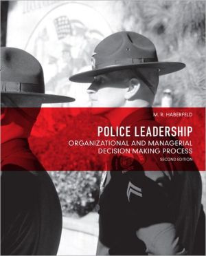 Book Police Leadership: Organizational and Managerial Decision Making Process free