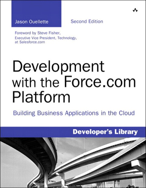 Book Development with the Force.com Platform: Building Business Applications in the Cloud (Developer's Library) free